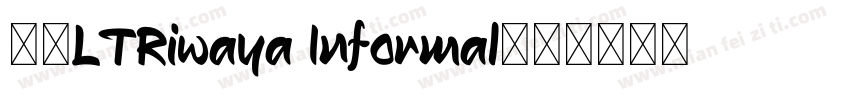 29LTRiwaya Informal字体转换